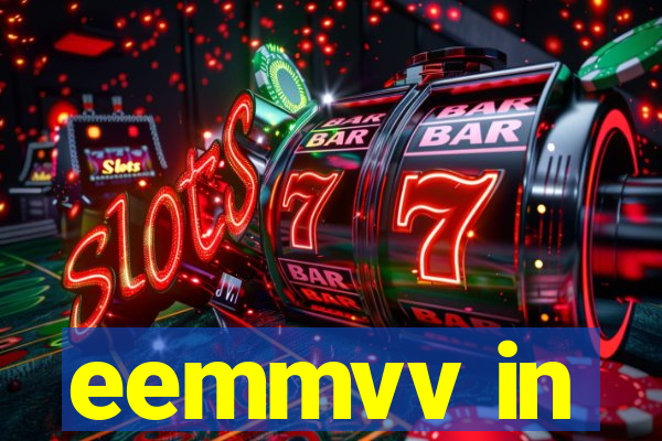 eemmvv in